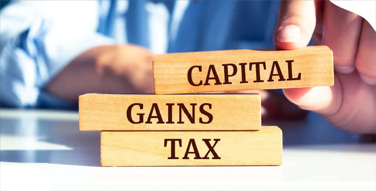 What Is Capital Gains Tax? Types, Rates & Exemptions Explained