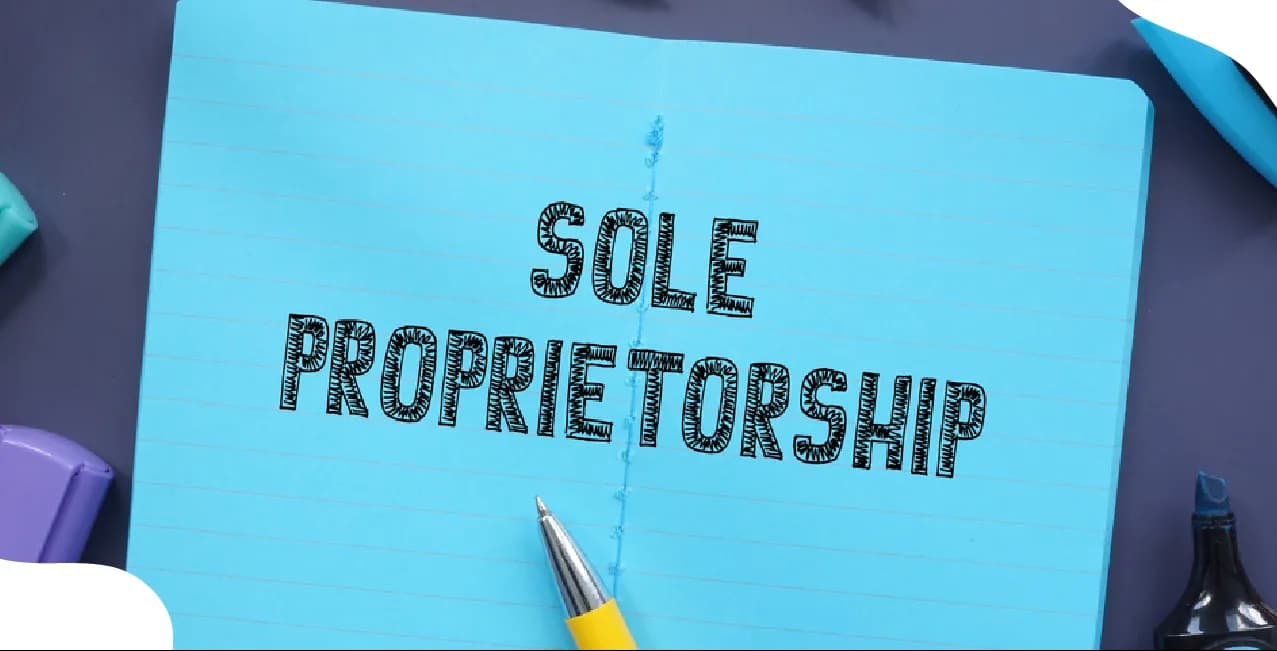 What is a Sole Proprietorship? Features, Advantages & How to Register