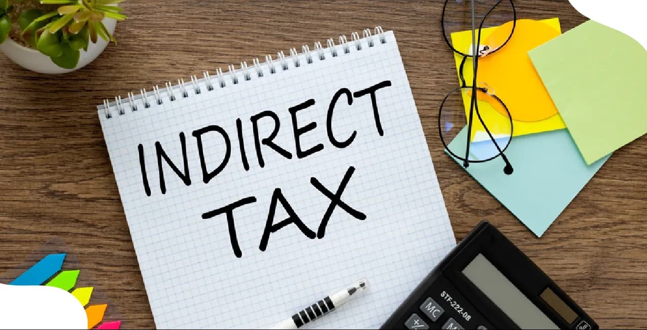 What is Indirect Tax: Meaning, Types & Examples Explained