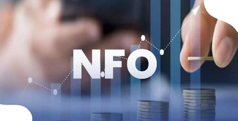 What is NFO in a Mutual Fund? Meaning, Features & Should You Invest?