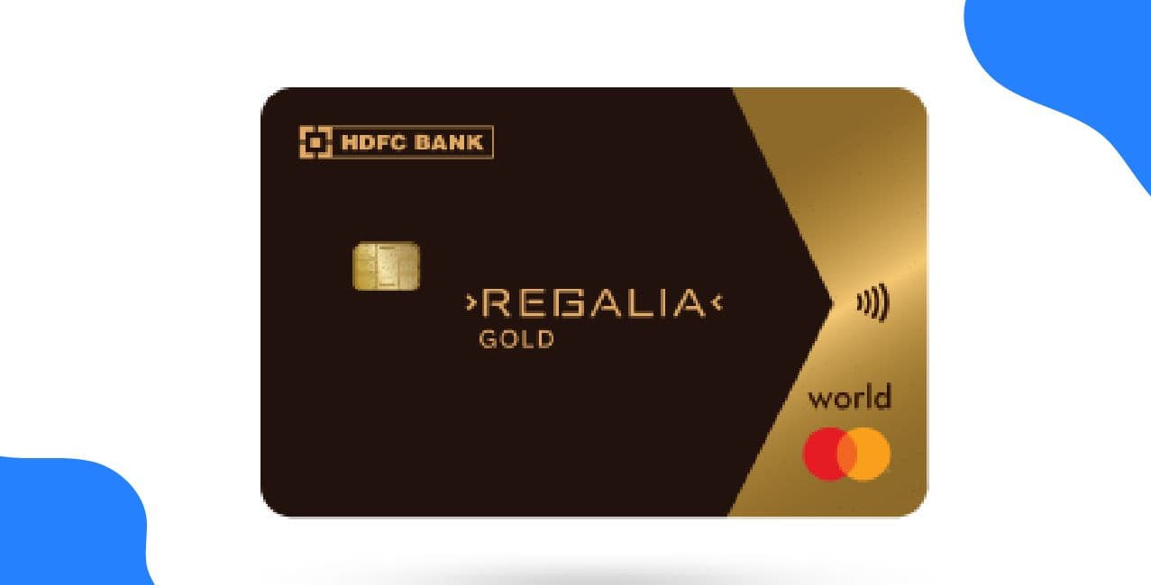 HDFC Regalia Gold Credit Card Benefits: Everything You Should Know