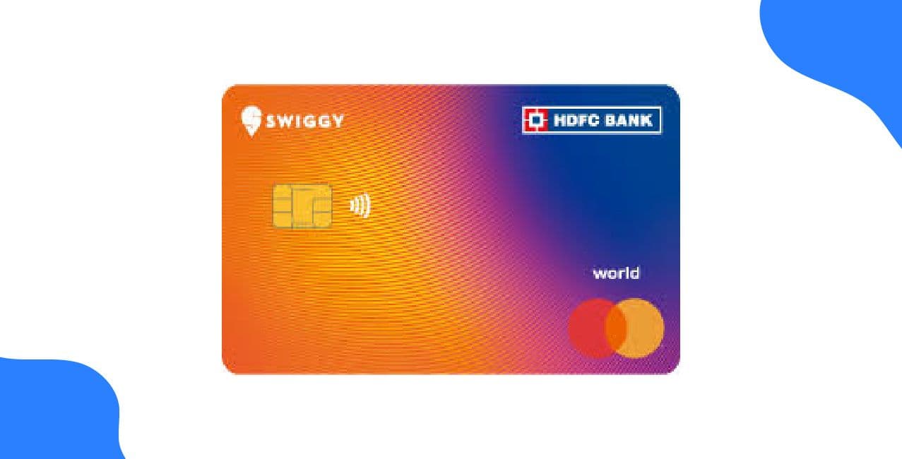 Swiggy HDFC Credit Card Benefits: Everything You Need to Know