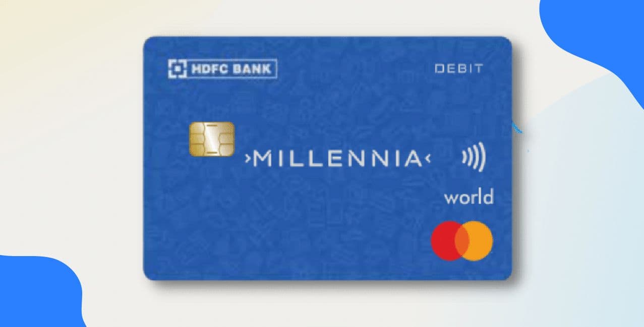 HDFC Millennia Debit Card Benefits – Complete Guide & Cashback Perks
