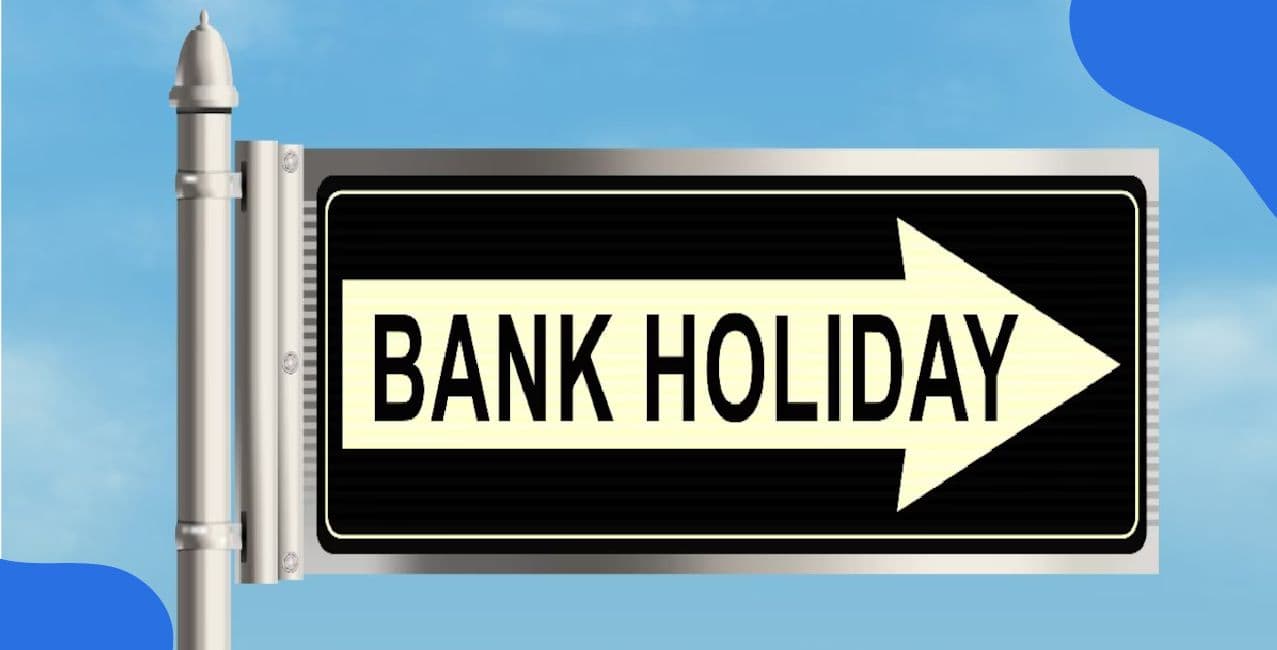 Banks Closed On These Days from December 15th to December 20th