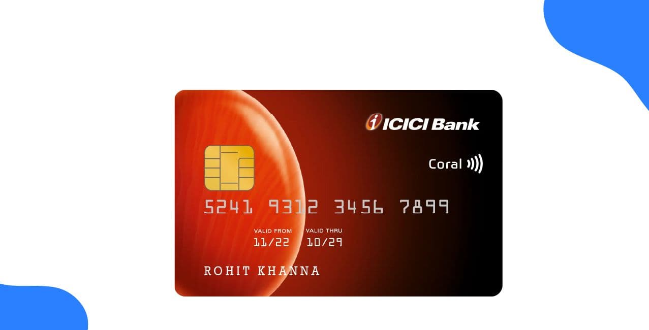 ICICI Credit Card Benefits – Rewards, Perks & Offers