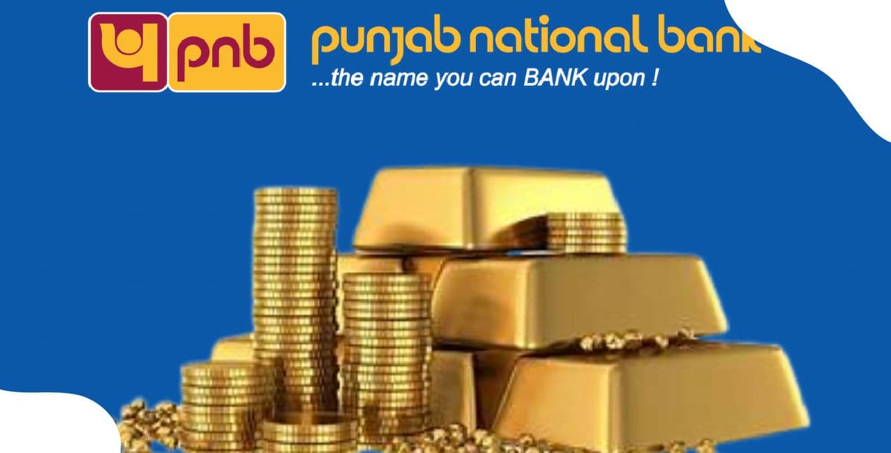 Punjab National Bank Gold Loan Interest Rate – Charges, Eligibility & Complete Guide