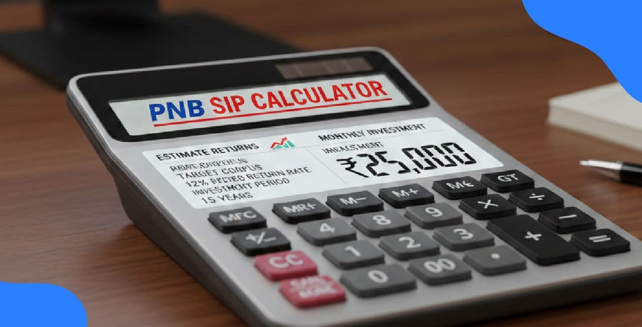 PNB SIP Calculator – Estimate Returns & Monthly Investment