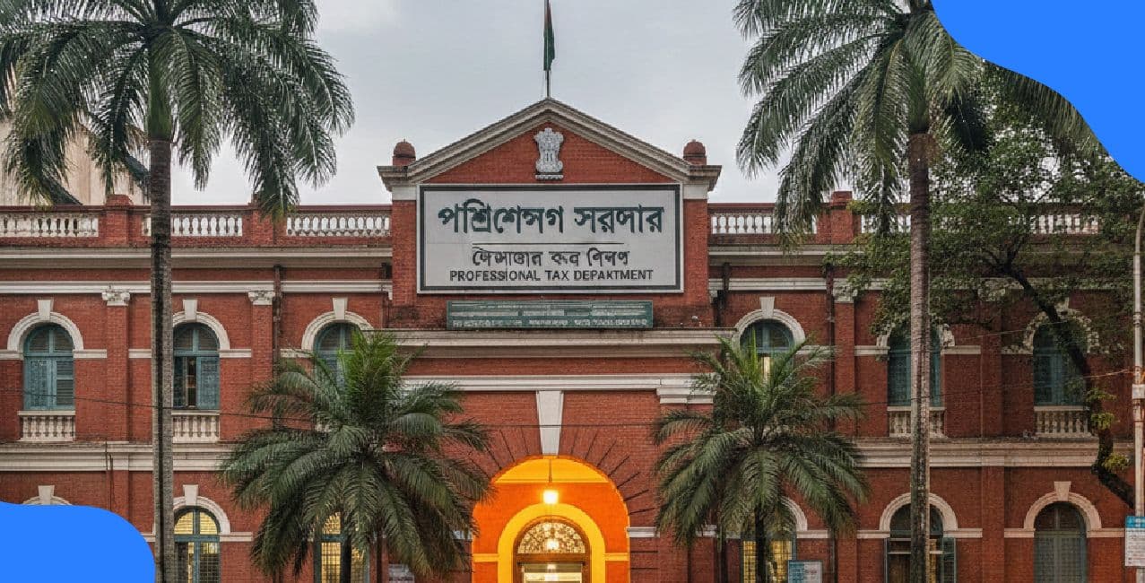Professional Tax in West Bengal: Slabs, Payment Process, Due Dates & Complete Guide