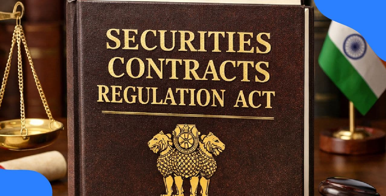 Securities Contracts Regulation Act – Complete Guide To Rules, Compliance And Market Regulation