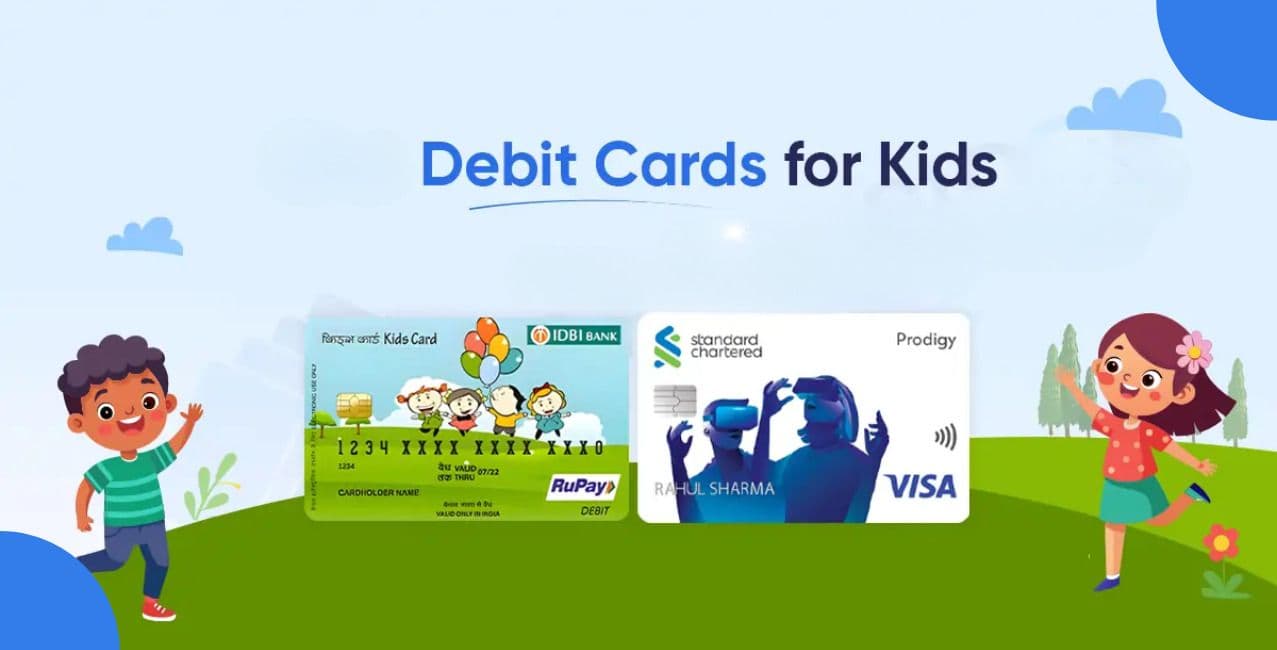 Debit Card for Kids: Features, Safety, Limits & How to Apply