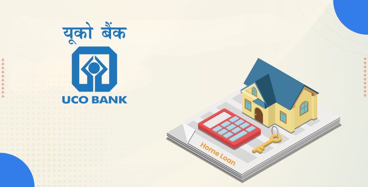 UCO Bank Home Loan Calculator: Calculate EMI, Interest & Tenure Online