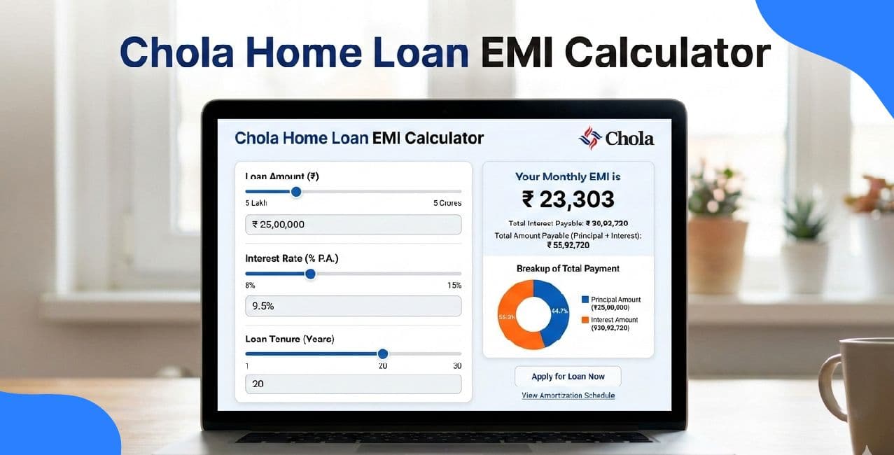 Chola Home Loan EMI Calculator – Check EMI, Interest & Loan Cost
