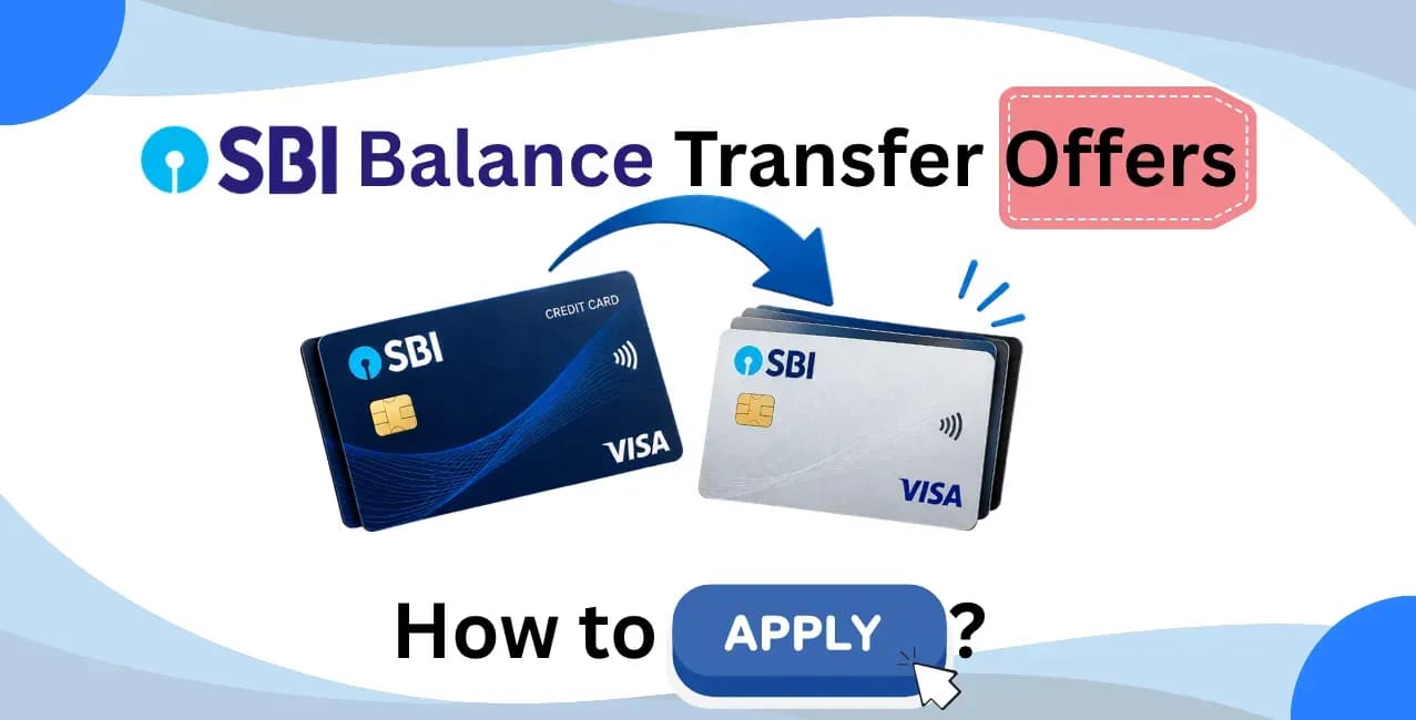 SBI Balance Transfer Offers: How to Apply?