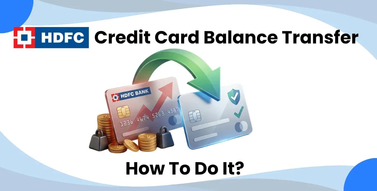 How to Do an HDFC Credit Card Balance Transfer