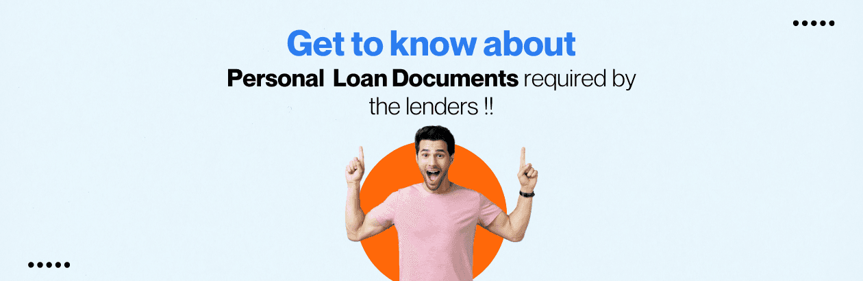 Personal Loan Required Documents: Everything You Need to Apply Successfully