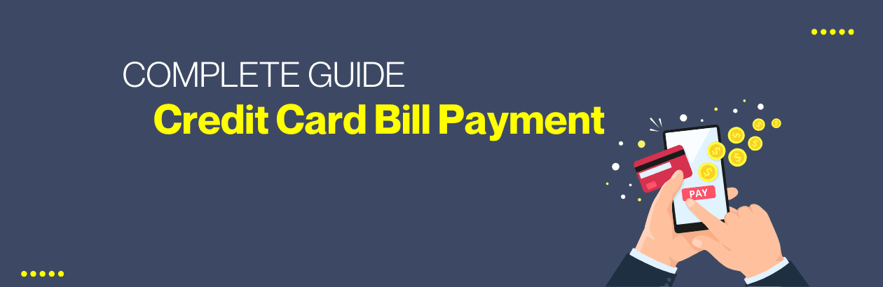 Credit Card Bill Payment Details: Simplified Guide to Manage Your Payments