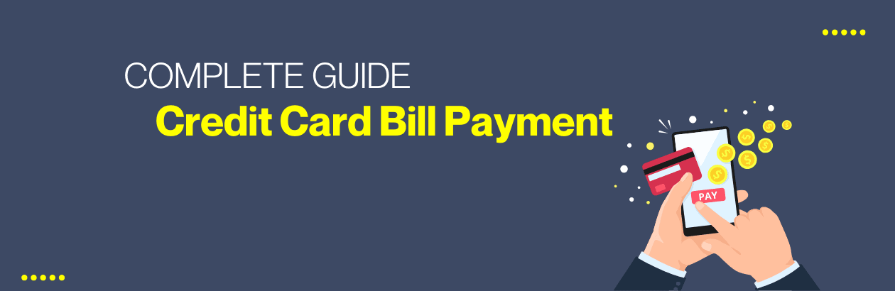 Credit Card Bill Payment Details: Simplified Guide to Manage Your Payments