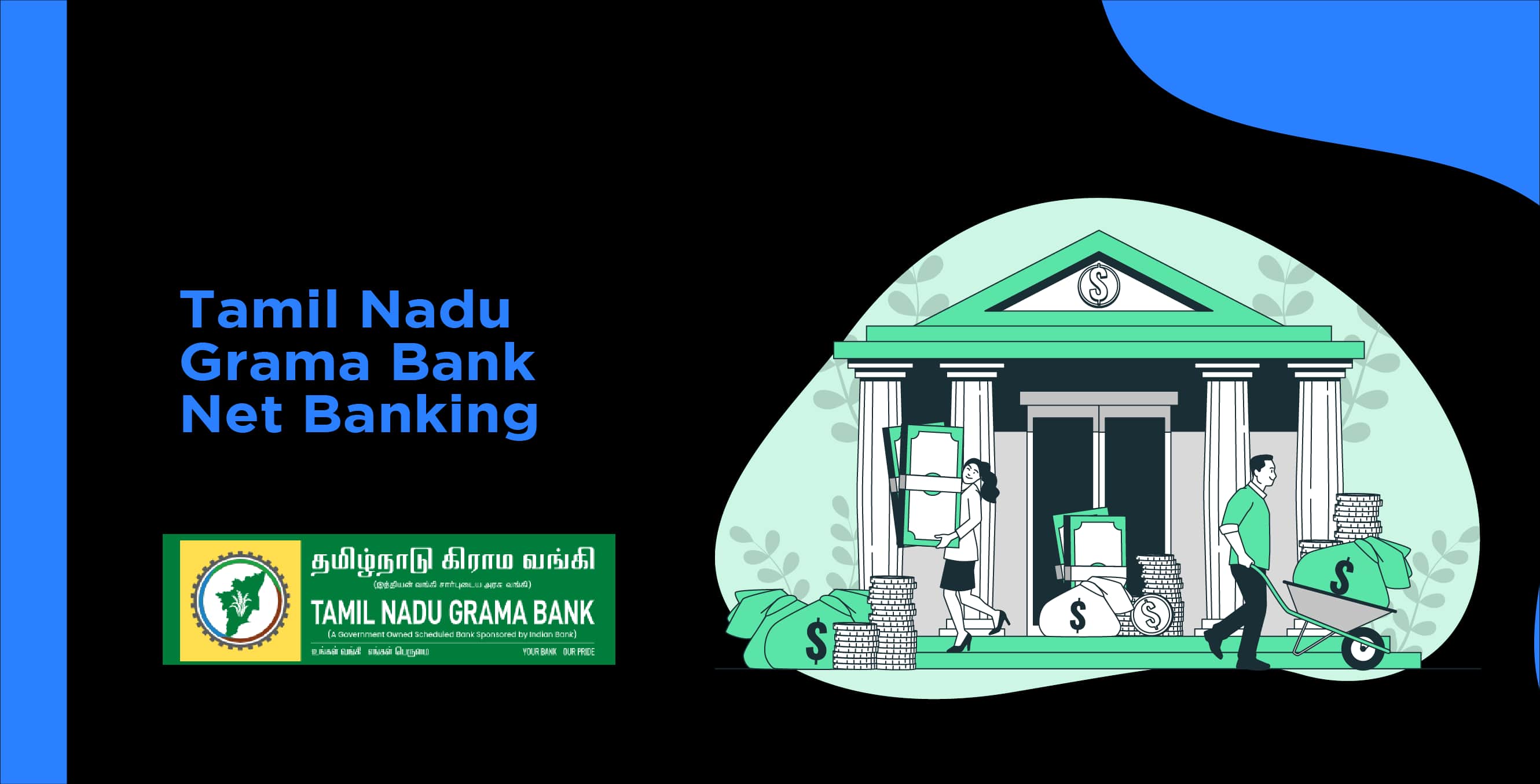 Tamil Nadu Grama Bank Net Banking - Step-by-Step Usage Guide