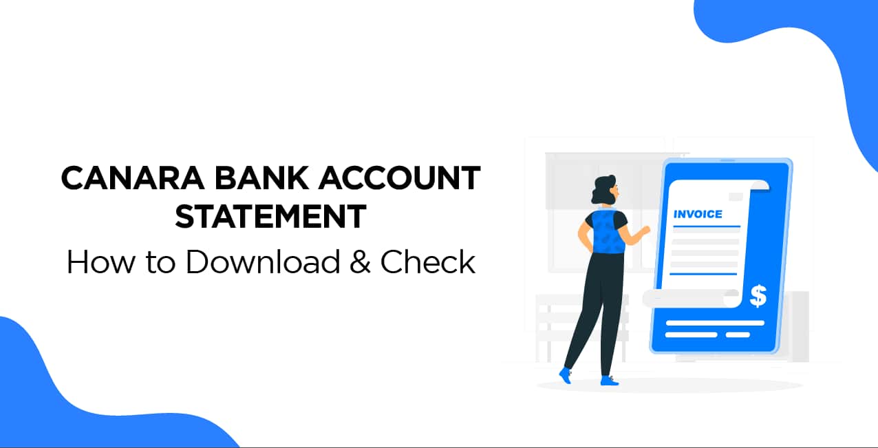 Canara Bank Account Statement – How to Download & Check