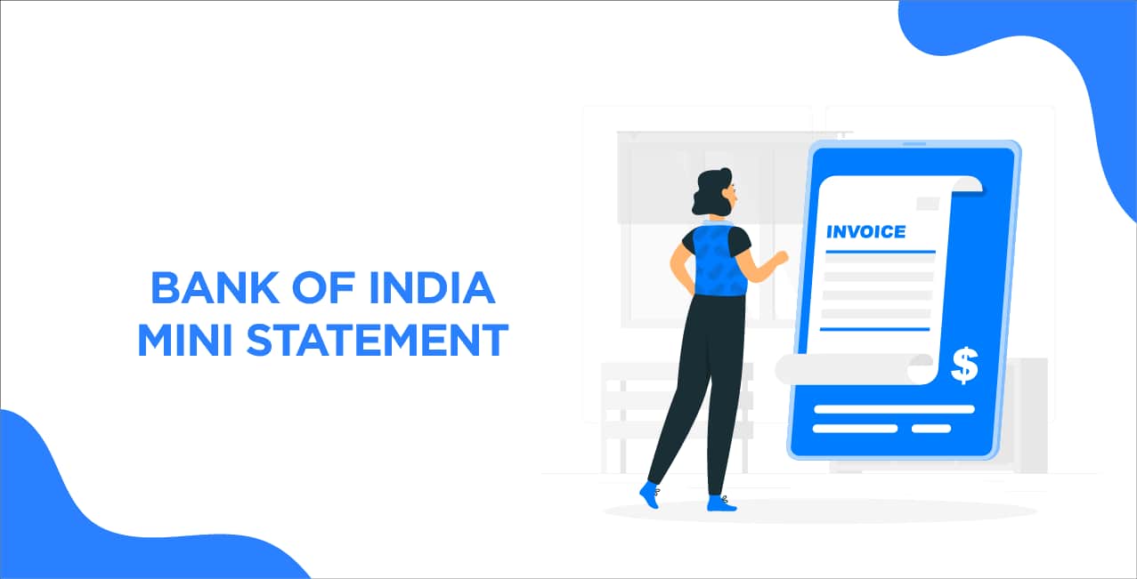 Everything You Need to Know About Bank of India Mini Statement – Access, Understand & Troubleshoot