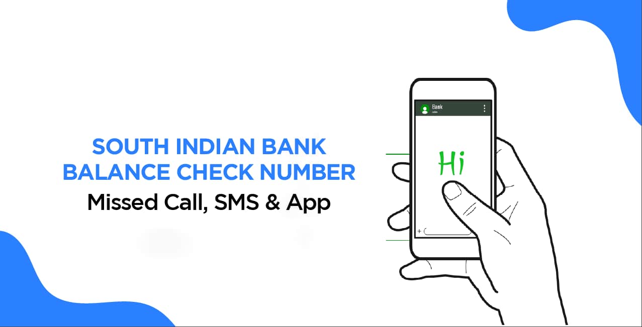 South Indian Bank Balance Check Number – Missed Call, SMS & App