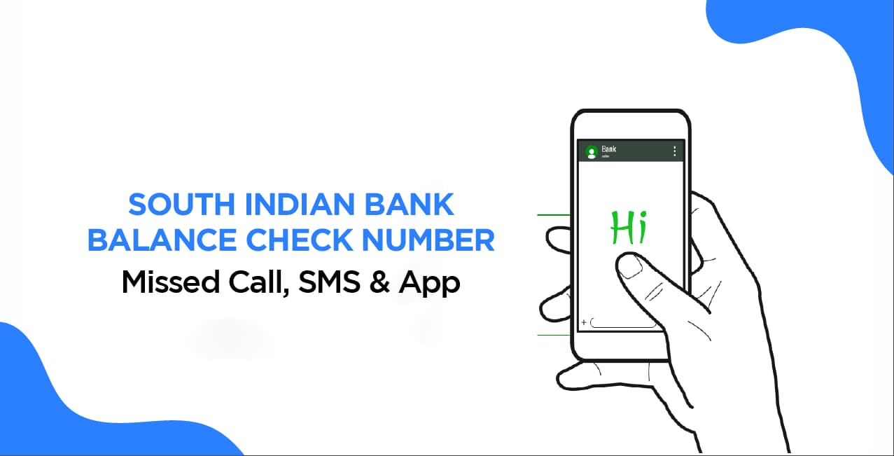 South Indian Bank Balance Check Number – Missed Call, SMS & App