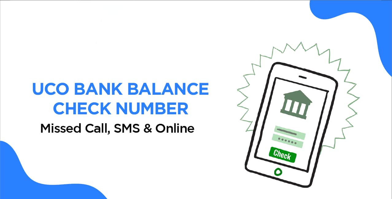 UCO Bank Balance Check Number – Missed Call, SMS & Online