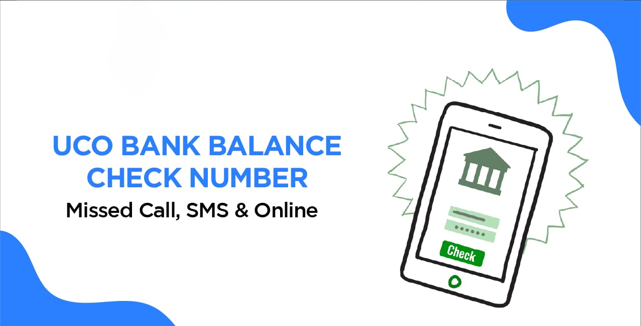 UCO Bank Balance Check Number – Missed Call, SMS & Online