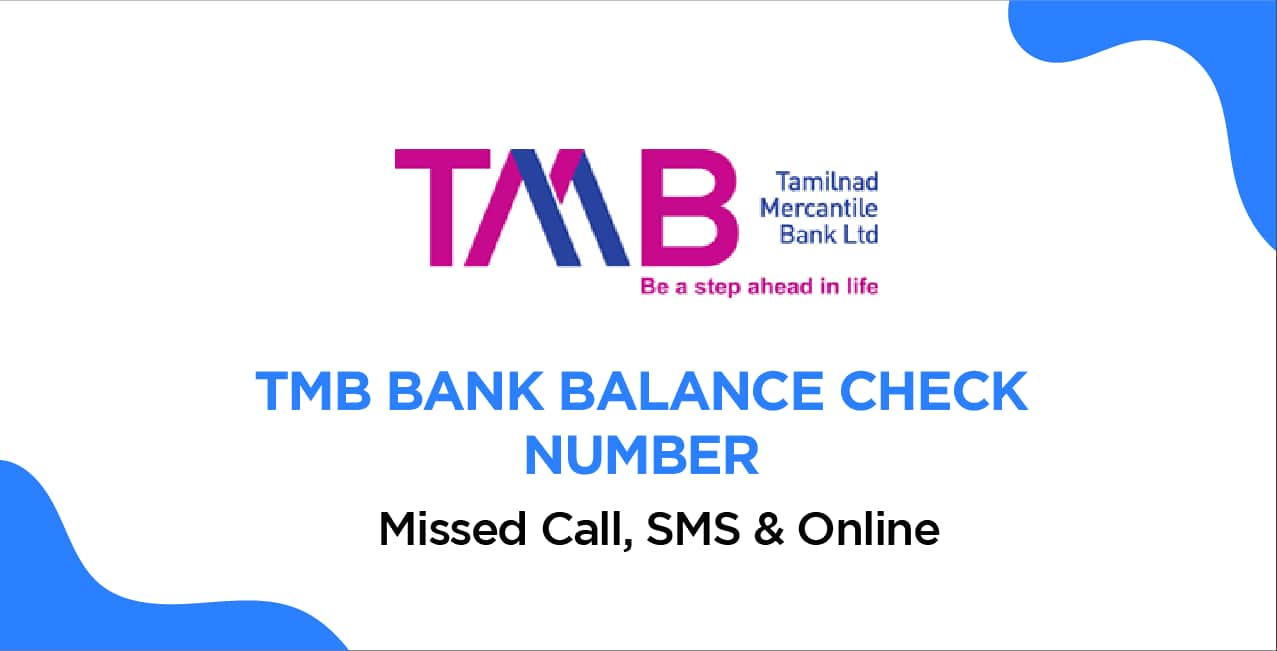 TMB Bank Balance Check Number – Missed Call, SMS & Online