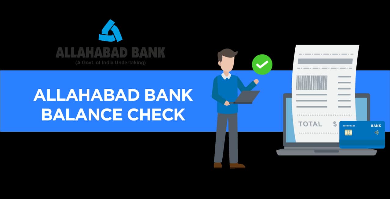 Allahabad Bank Balance Check – Missed Call, SMS & Online Methods