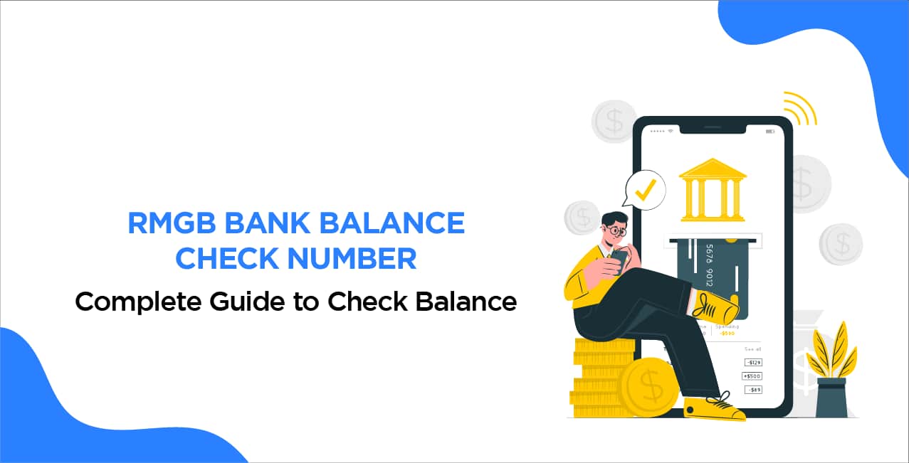 RMGB Bank Balance Check Number – Complete Guide to Check Balance