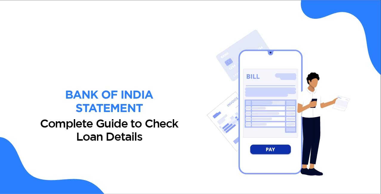 Bank of India Statement – Complete Guide to Access Your Account Statement