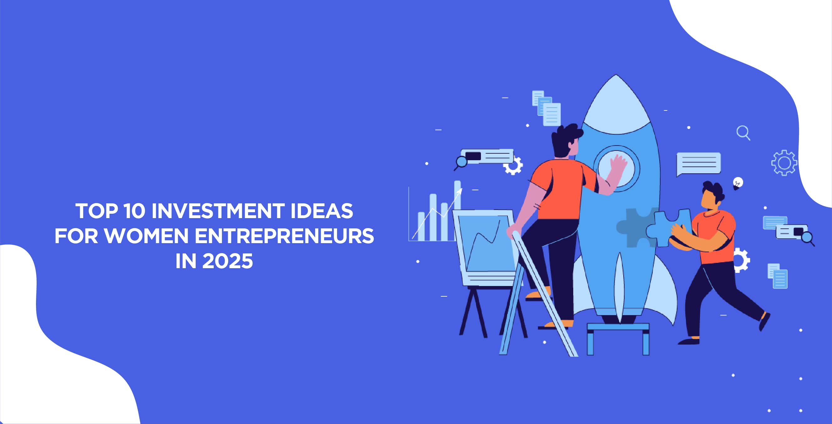 Top 10 Investment Ideas for Women Entrepreneurs