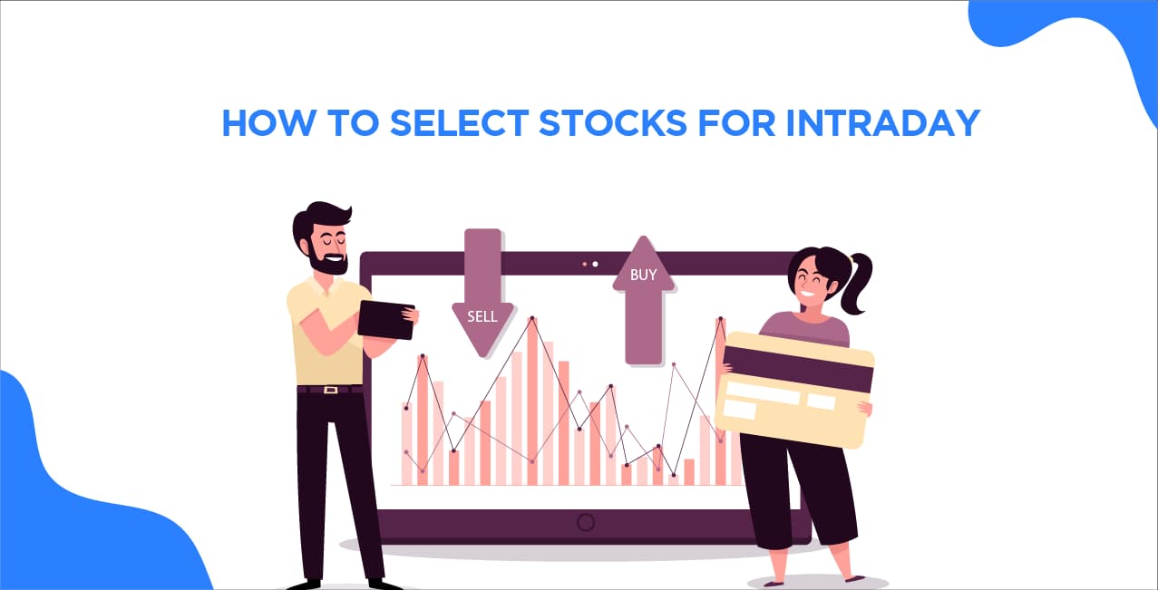 How to Select Stocks for Intraday – Beginner to Pro Guide
