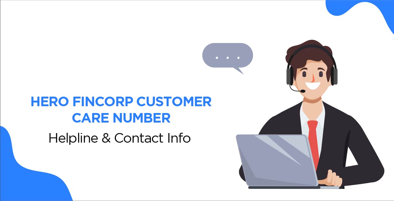 Hero Fincorp Customer Care Number – Helpline & Contact Info