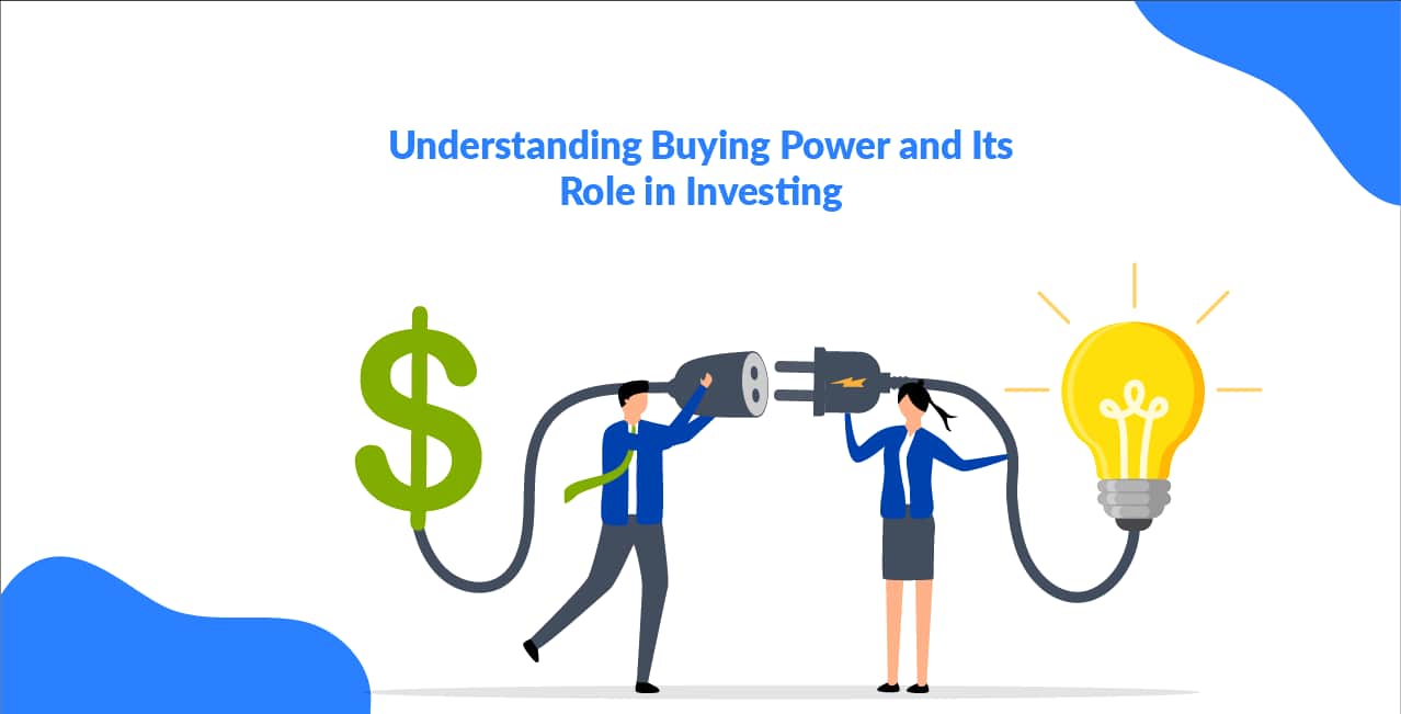 Understanding Buying Power and Its Role in Investing
