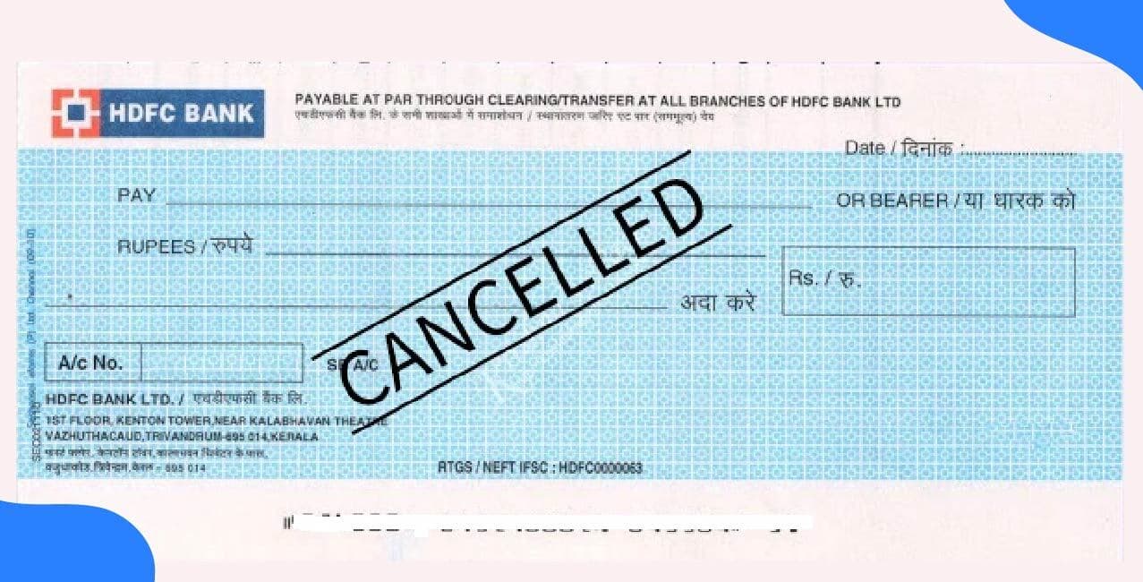 What is a Cancelled Cheque? Use Cases, Format & How to Write It