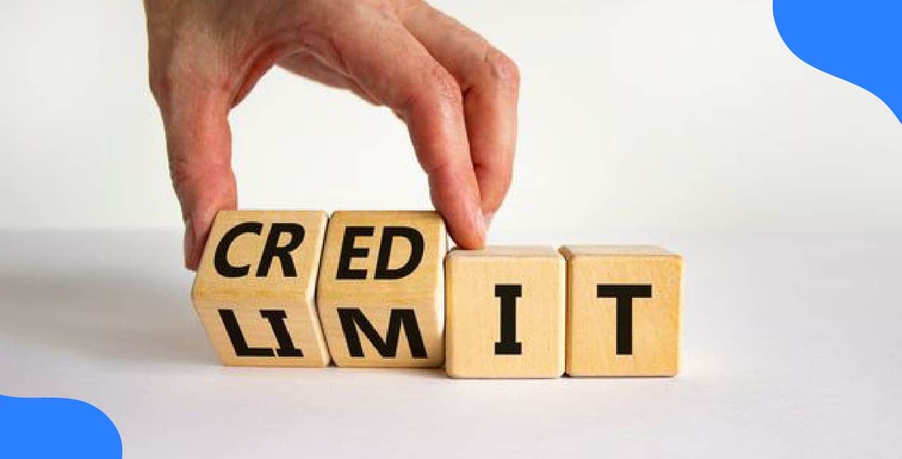 What is a credit limit? How It Works in Loans and Credit Cards