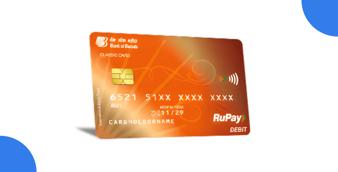 Bank of Baroda RuPay Debit Card – Benefits, Charges & Features Guide