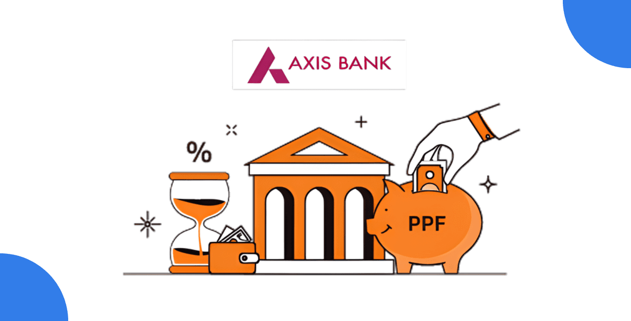 Axis Bank PPF Calculator – Calculate Returns & Maturity Value