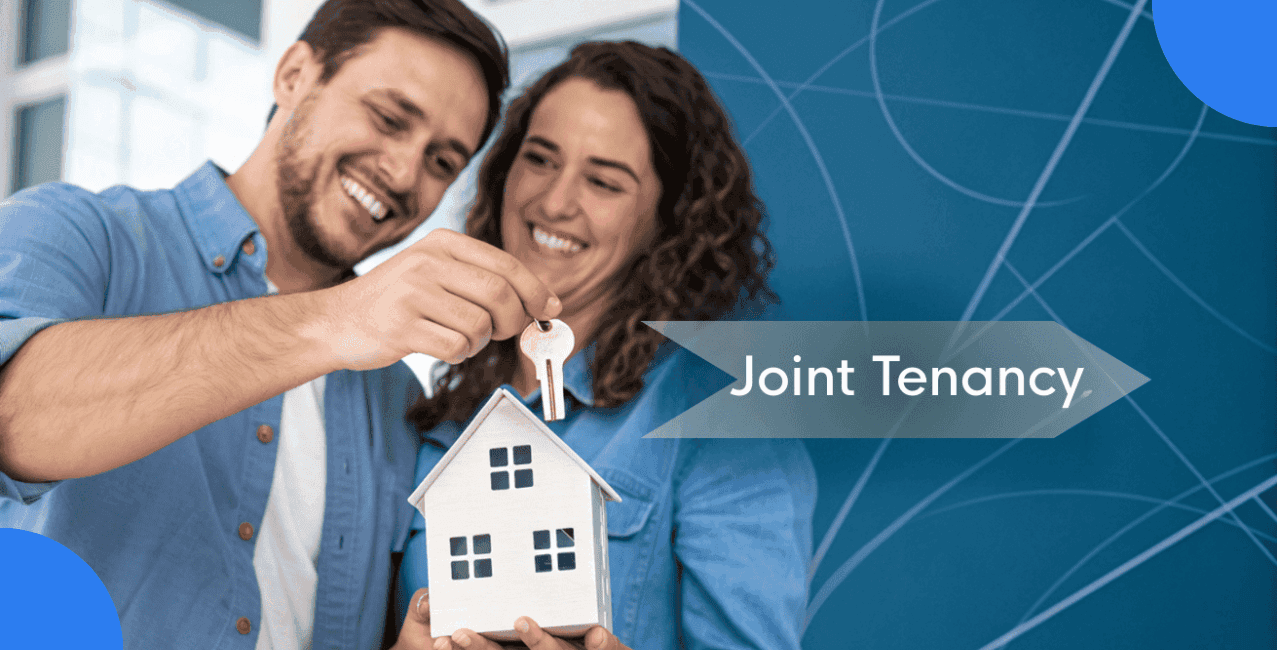 Joint Tenancy: Meaning, Features, Examples And Benefits