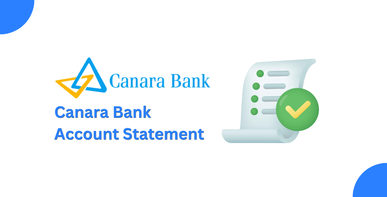 Canara Bank Statement Download – How to Download & Check