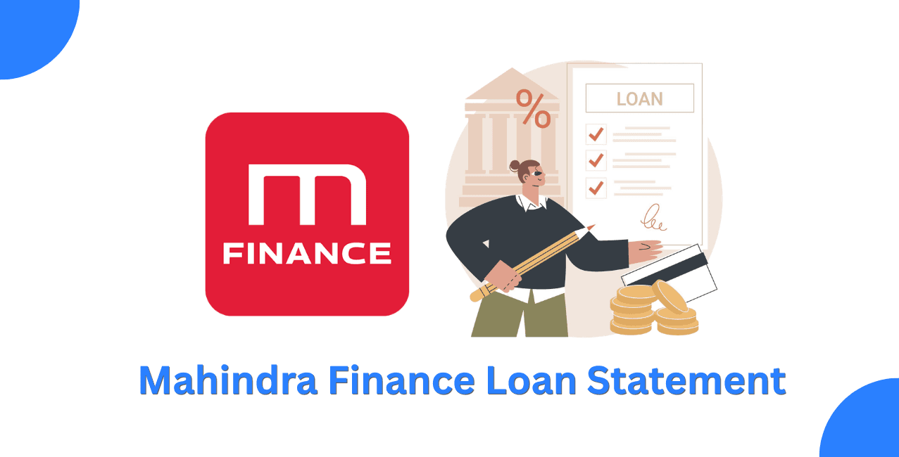 How to check Mahindra Finance Loan statement