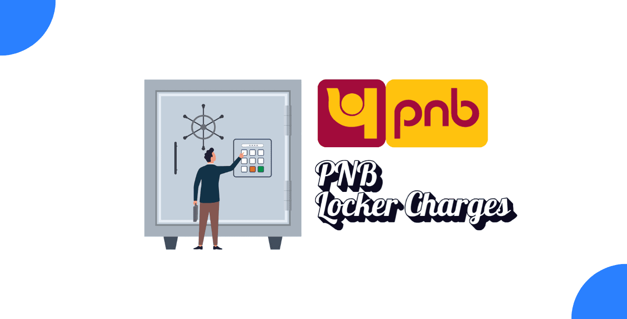 PNB Locker Charges – Complete Guide to Fees & Rental Costs