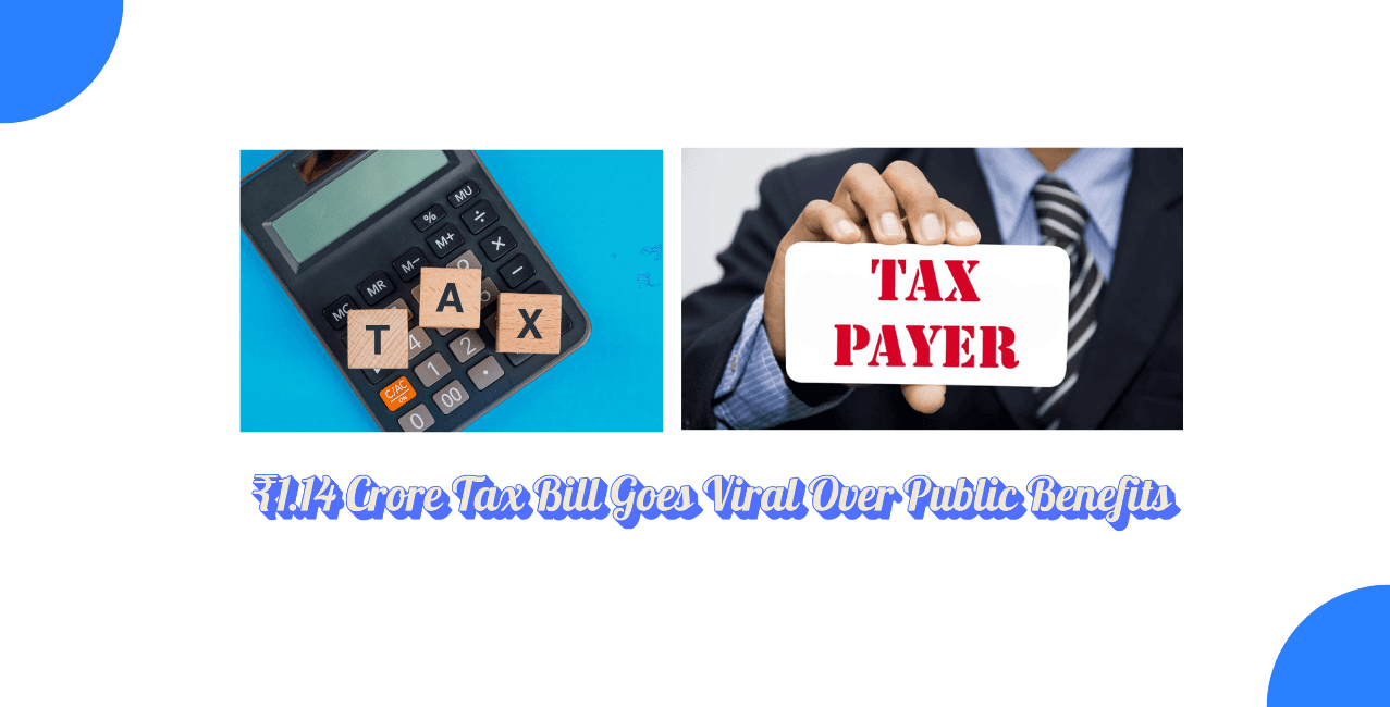 ₹1.14 Crore Tax Bill Goes Viral as Indian Taxpayer Questions Public Benefits