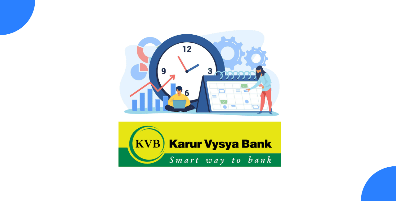 Karur Vysya Bank Timings: Working Hours, Lunch Break & Holidays
