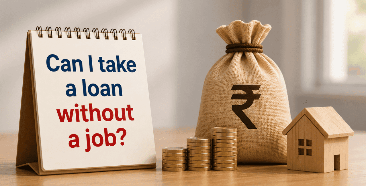 Can I Take A Loan Without A Job?
