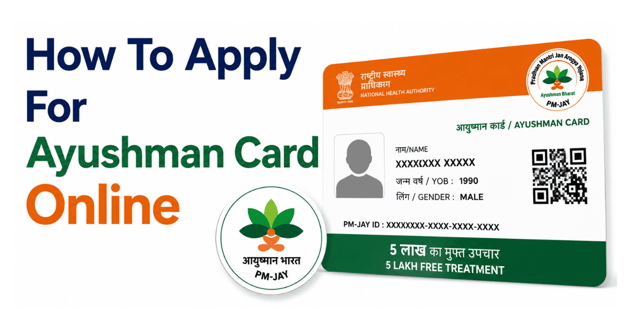 How to Apply for Ayushman Card – Step-by-Step Guide