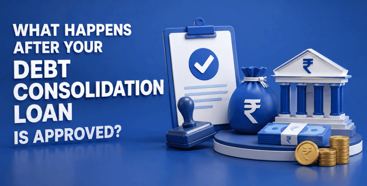 What Happens After Your Debt Consolidation Loan Is Approved?