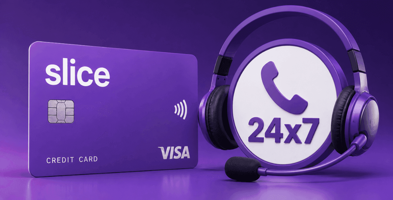 Slice Credit Card Customer Care Number: 24x7 Toll-Free Helpline